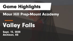 Maur Hill Prep-Mount Academy  vs Valley Falls Game Highlights - Sept. 15, 2020