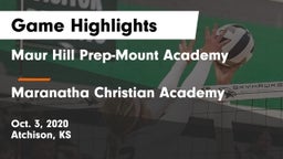 Maur Hill Prep-Mount Academy  vs Maranatha Christian Academy Game Highlights - Oct. 3, 2020