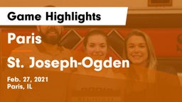 Paris  vs St. Joseph-Ogden  Game Highlights - Feb. 27, 2021