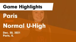 Paris  vs Normal U-High Game Highlights - Dec. 30, 2021