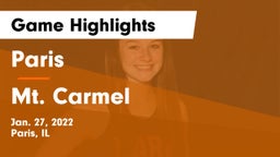 Paris  vs Mt. Carmel  Game Highlights - Jan. 27, 2022