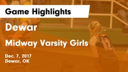 Dewar  vs Midway  Varsity Girls Game Highlights - Dec. 7, 2017