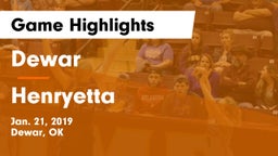 Dewar  vs Henryetta  Game Highlights - Jan. 21, 2019