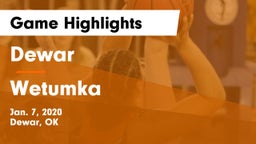 Dewar  vs Wetumka  Game Highlights - Jan. 7, 2020