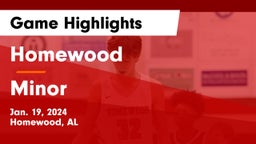 Homewood  vs Minor  Game Highlights - Jan. 19, 2024