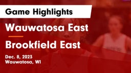 Wauwatosa East  vs Brookfield East  Game Highlights - Dec. 8, 2023