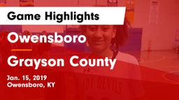 Owensboro  vs Grayson County  Game Highlights - Jan. 15, 2019