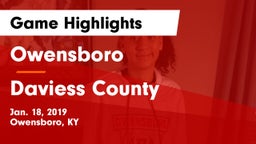 Owensboro  vs Daviess County  Game Highlights - Jan. 18, 2019