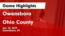 Owensboro  vs Ohio County  Game Highlights - Jan. 26, 2019
