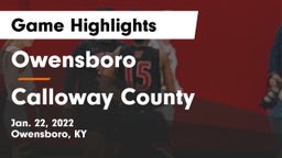 Owensboro  vs Calloway County  Game Highlights - Jan. 22, 2022