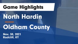 North Hardin  vs Oldham County  Game Highlights - Nov. 30, 2021
