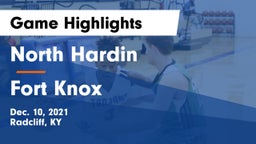 North Hardin  vs Fort Knox  Game Highlights - Dec. 10, 2021
