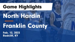 North Hardin  vs Franklin County  Game Highlights - Feb. 12, 2023