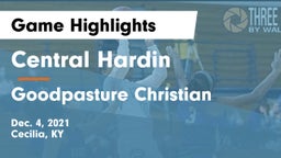 Central Hardin  vs Goodpasture Christian  Game Highlights - Dec. 4, 2021