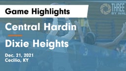 Central Hardin  vs Dixie Heights  Game Highlights - Dec. 21, 2021