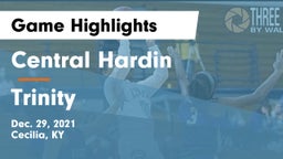 Central Hardin  vs Trinity  Game Highlights - Dec. 29, 2021