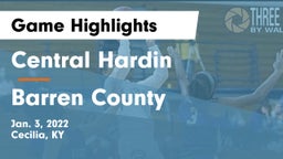 Central Hardin  vs Barren County  Game Highlights - Jan. 3, 2022