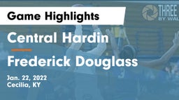 Central Hardin  vs Frederick Douglass Game Highlights - Jan. 22, 2022