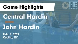 Central Hardin  vs John Hardin  Game Highlights - Feb. 4, 2022