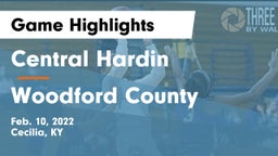 Central Hardin  vs Woodford County  Game Highlights - Feb. 10, 2022