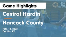 Central Hardin  vs Hancock County  Game Highlights - Feb. 12, 2022
