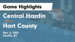 Central Hardin  vs Hart County  Game Highlights - Dec. 4, 2023