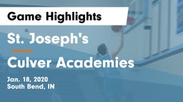 St. Joseph's  vs Culver Academies Game Highlights - Jan. 18, 2020