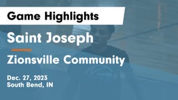 Saint Joseph  vs Zionsville Community  Game Highlights - Dec. 27, 2023