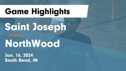 Saint Joseph  vs NorthWood  Game Highlights - Jan. 16, 2024