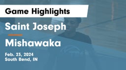 Saint Joseph  vs Mishawaka  Game Highlights - Feb. 23, 2024