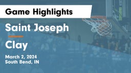 Saint Joseph  vs Clay  Game Highlights - March 2, 2024