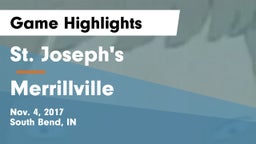St. Joseph's  vs Merrillville  Game Highlights - Nov. 4, 2017