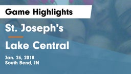 St. Joseph's  vs Lake Central  Game Highlights - Jan. 26, 2018
