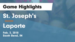 St. Joseph's  vs Laporte  Game Highlights - Feb. 2, 2018