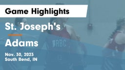 St. Joseph's  vs Adams  Game Highlights - Nov. 30, 2023