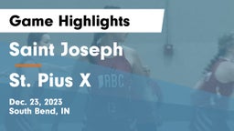 Saint Joseph  vs St. Pius X  Game Highlights - Dec. 23, 2023