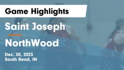 Saint Joseph  vs NorthWood  Game Highlights - Dec. 30, 2023