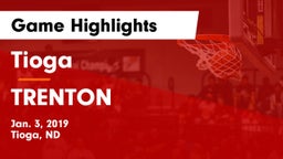 Tioga  vs TRENTON Game Highlights - Jan. 3, 2019