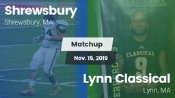 Matchup: Shrewsbury High vs. Lynn Classical  2019