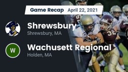 Recap: Shrewsbury  vs. Wachusett Regional  2021