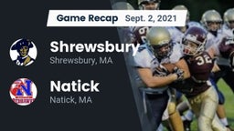 Recap: Shrewsbury  vs. Natick  2021
