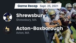 Recap: Shrewsbury  vs. Acton-Boxborough  2021