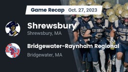 Recap: Shrewsbury  vs. Bridgewater-Raynham Regional  2023