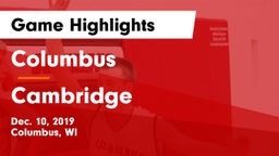 Columbus  vs Cambridge  Game Highlights - Dec. 10, 2019