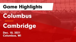 Columbus  vs Cambridge  Game Highlights - Dec. 10, 2021