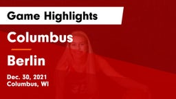 Columbus  vs Berlin  Game Highlights - Dec. 30, 2021