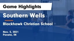 Southern Wells  vs Blackhawk Christian School Game Highlights - Nov. 5, 2021