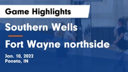 Southern Wells  vs Fort Wayne northside Game Highlights - Jan. 10, 2022