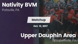 Matchup: Nativity BVM High vs. Upper Dauphin Area  2017