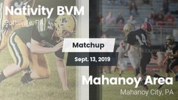 Matchup: Nativity BVM High vs. Mahanoy Area  2019